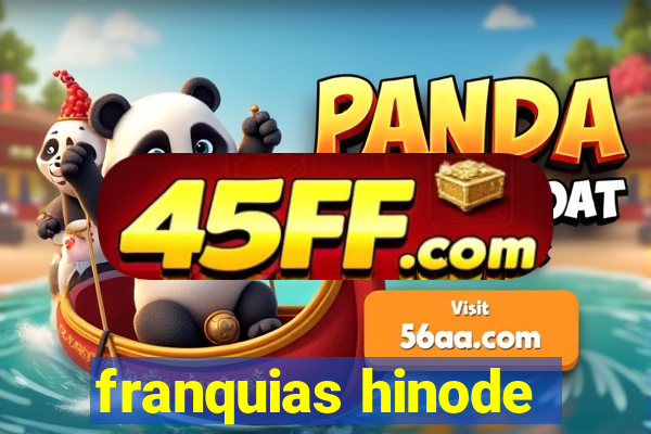 franquias hinode